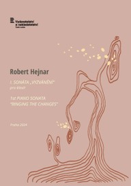 Noty Robert Hejnar: I. sonáta „Vyzvánění“ pro klavír