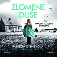Mluvené slovo Patricia Gibneyová: Zlomené duše
