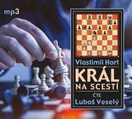 Mluvené slovo Vlastimil Hort: Král na scestí
