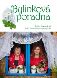Kniha Jarka Rozsypalová-Vykoupilová, Blanka Kocourková: Bylinková poradna