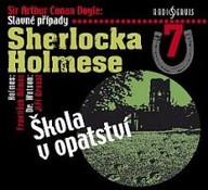 Mluvené slovo Sir Arthur Conan Doyle: Slavné případy Sherlocka Holmese 7