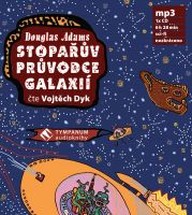 Mluvené slovo Douglas Adams: Stopařův průvodce galaxií