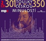 Mluvené slovo Toulky českou minulostí 301-350