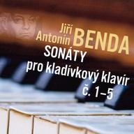 Hudba J. A. Benda: Sonáty pro kladívkový klavír č. 1 - 5