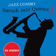 Hudba Jazz combo: Barock Jazz Quintet 1
