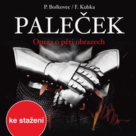 Hudba P. Bořkovec / F. Kubka: Paleček