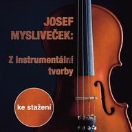 Hudba Josef Mysliveček: Z instrumentální tvorby