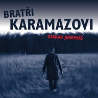 Hudba Otakar Jeremiáš: Bratři Karamazovi