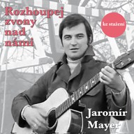 Hudba Jaromír Mayer: Rozhoupej zvony nad námi