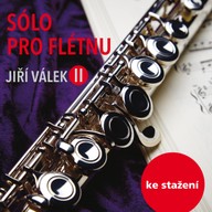 Hudba Sólo pro flétnu: Jiří Válek II