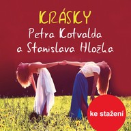 Hudba Krásky Petra Kotvalda a Stanislava Hložka