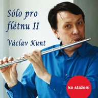 Hudba Sólo pro flétnu: Václav Kunt II