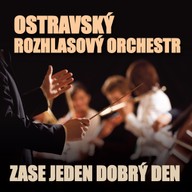 Hudba Ostravský rozhlasový orchestr: Zase jeden dobrý den