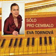 Hudba Sólo pro cembalo: Eva Tornová