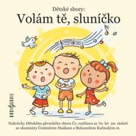 Hudba Dětské sbory: Volám tě, sluníčko