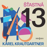Hudba Karel Krautgartner: Šťastná třináctka