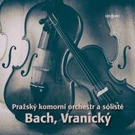 Hudba Pražský komorní orchestr a sólisté: Bach, Vranický