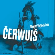 Mluvené slovo A. V. Frič: Čerwuiš aneb Z Pacheka do Pacheka oklikou přes střední Evropu