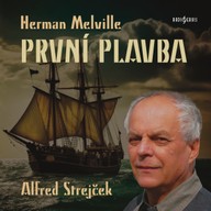 Mluvené slovo Herman Melville: První plavba