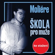 Mluvené slovo J.B. Moliere: Škola pro muže