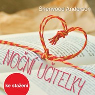 Mluvené slovo Sherwood Anderson: Noční učitelky