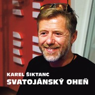 Mluvené slovo Karel Šiktanc: Svatojánský oheň