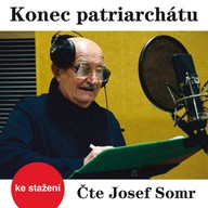 Mluvené slovo František Pavlíček: Konec patriarchátu