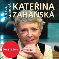 Mluvené slovo Helena Sobková: Kateřina Zaháňská