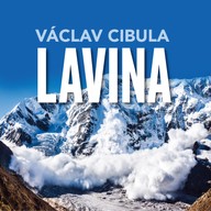 Mluvené slovo Václav Cibula: Lavina