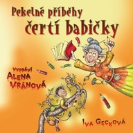 Mluvené slovo Iva Gecková: Pekelné příběhy čertí babičky