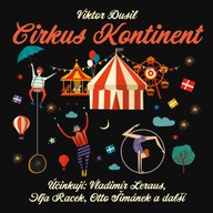 Mluvené slovo Viktor Dusil: Cirkus Kontinent