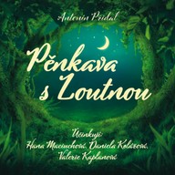 Mluvené slovo Antonín Přidal: Pěnkava s Loutnou