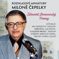Mluvené slovo Rozhlasové miniatury Miloně Čepelky