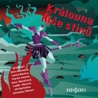 Mluvené slovo Královna Říše stínů