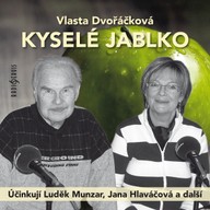 Mluvené slovo Vlasta Dvořáčková: Kyselé jablko