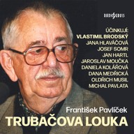 Mluvené slovo František Pavlíček: Trubačova louka