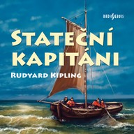 Mluvené slovo Rudyard Kipling: Stateční kapitáni