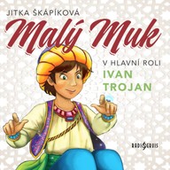 Mluvené slovo Jitka Škápíková: Malý Muk