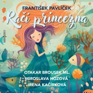 Mluvené slovo František Pavlíček: Račí princezna
