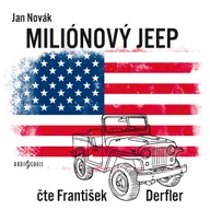 Mluvené slovo Jan Novák: Miliónový jeep