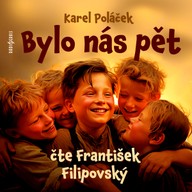 Mluvené slovo Karel Poláček: Bylo nás pět