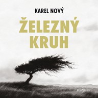 Mluvené slovo Karel Nový: Železný kruh
