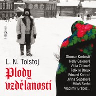 Mluvené slovo L. N. Tolstoj: Plody vzdělanosti