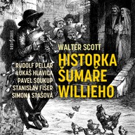 Mluvené slovo Walter Scott: Historka šumaře Willieho