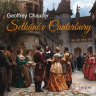 Mluvené slovo Geoffrey Chaucer: Setkání v Canterbury
