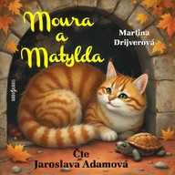 Mluvené slovo Martina Drijverová: Moura a Matylda
