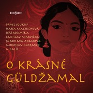 Mluvené slovo O krásné Güldžamal