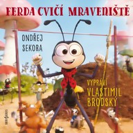 Mluvené slovo Ondřej Sekora: Ferda cvičí mraveniště