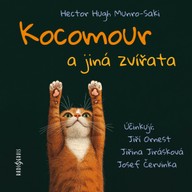 Mluvené slovo Hector Hugh Munro-Saki: Kocomour a jiná zvířata
