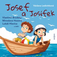 Mluvené slovo Václava Ledvinková: Josef a Josífek